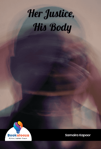 Her Justice, His Body