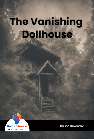 The Vanishing Dollhouse