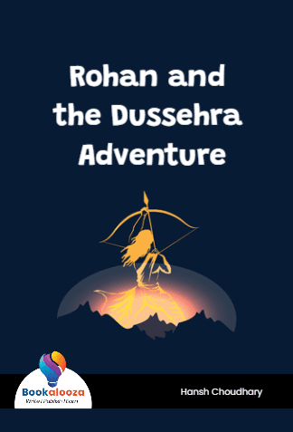 Rohan and the Dussehra Adventure